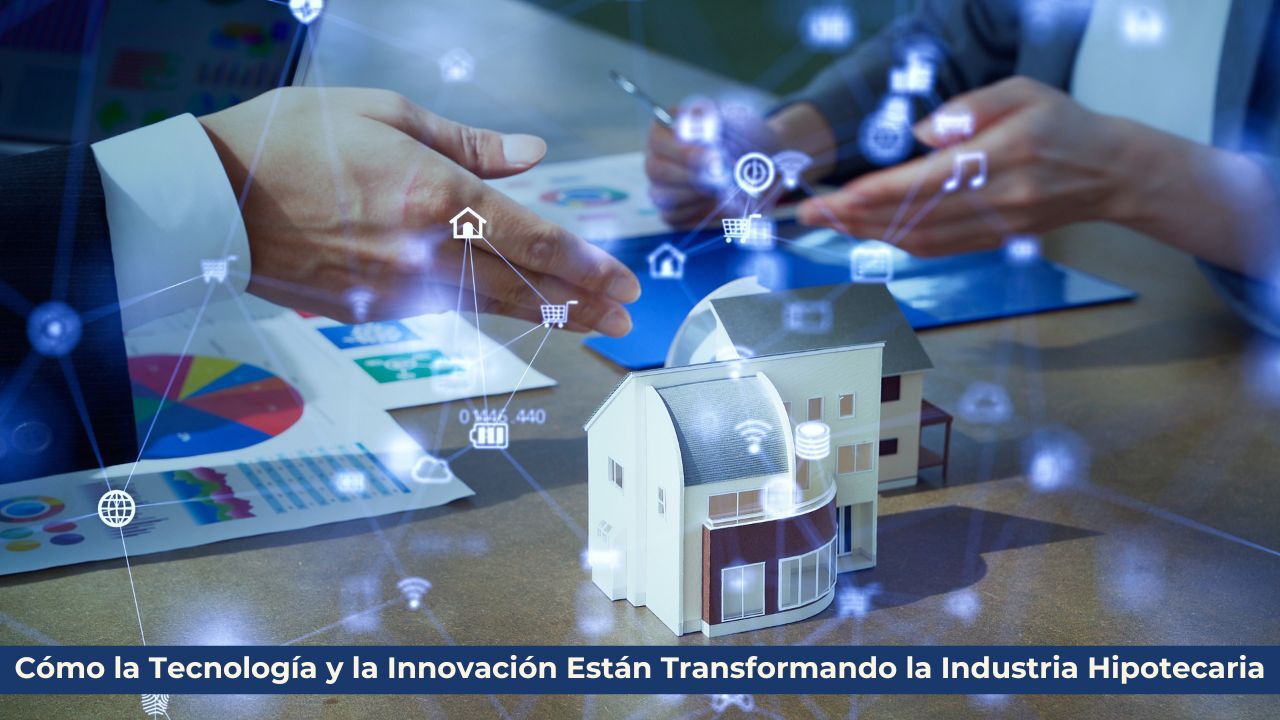 How-Technology-and-Innovation-Are-Reshaping-the-Mortgage-Industry